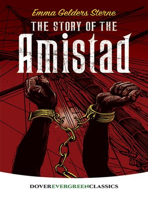cover image of The Story of the Amistad